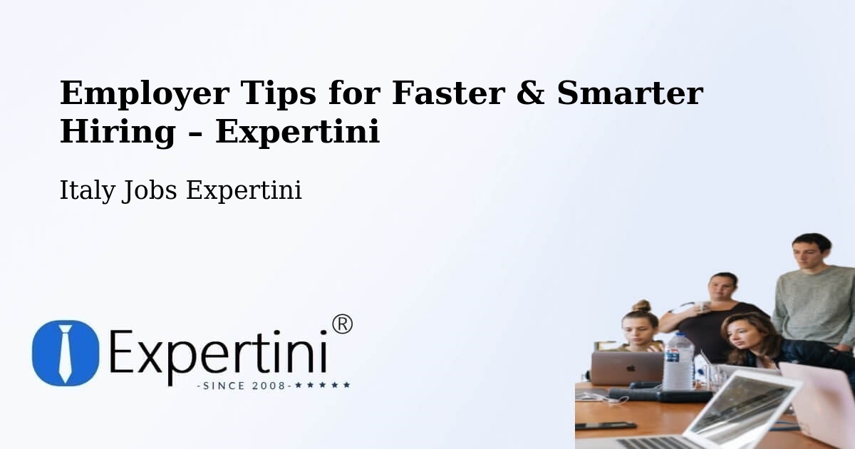 Employer Tips for Hiring & Recruitment – Curno - Curno, Italy Jobs Expertini