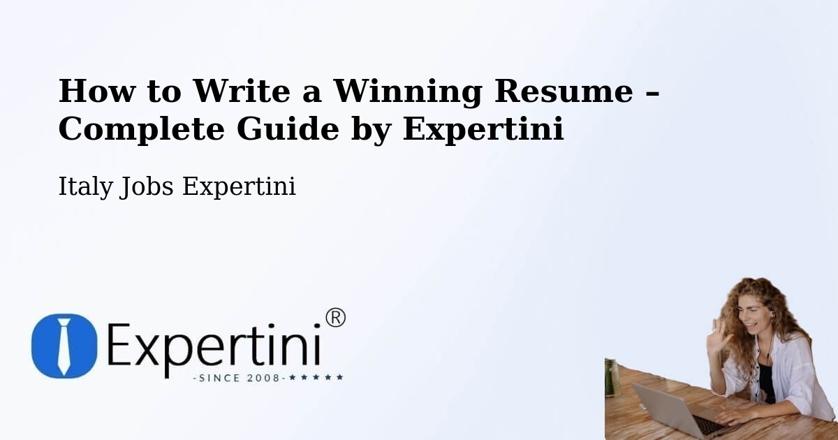 Resume Writing Guide for Job Seekers – Curno - Curno, Italy Jobs Expertini